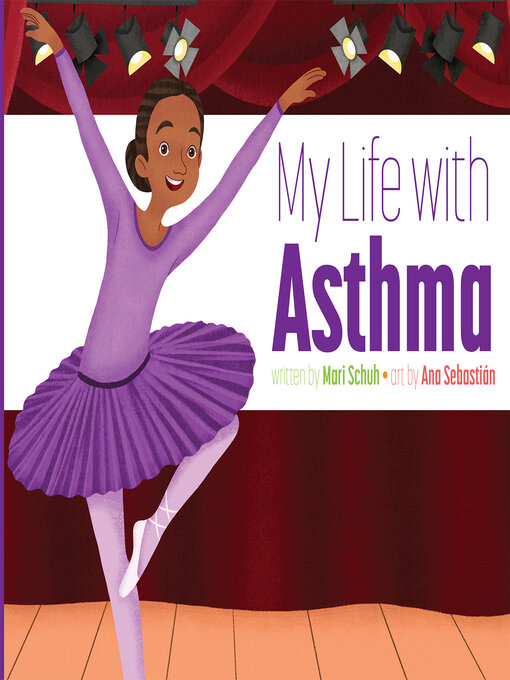 Title details for My Life with Asthma by Mari Schuh - Available